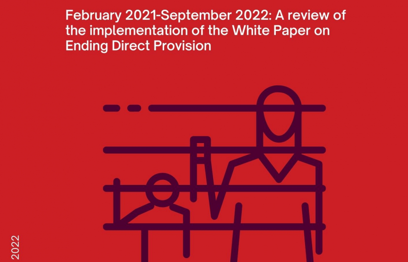 ENDING DIRECT PROVISION? February 2021-September 2022: A review of the implementation of the White Paper on Ending Direct Provision